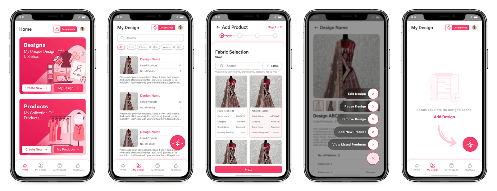 Five Designer-mode screens: a home screen with Designs and Products entry cards, a My Design list with All / Live / Paused / Men / Women / Kids filters, the Add Product fabric-selection step, a design detail with a radial action menu, and an empty state reading "Seems You Have No Design's Added".